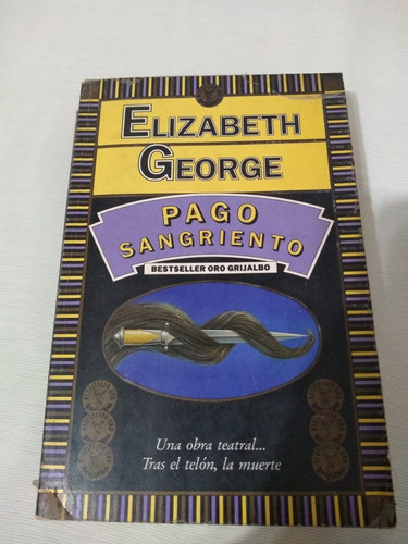 Pago Sangriento Elizabeth George Novela Suspenso Intriga Pal