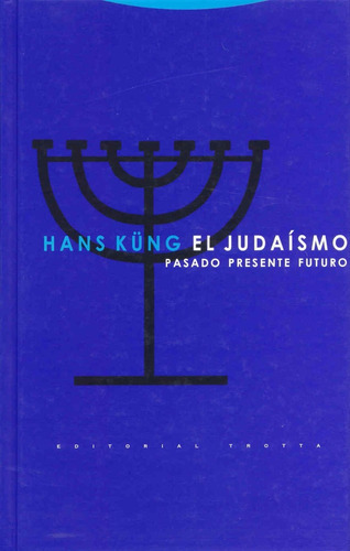 El Judaísmo, De Hans Kung., Vol. 0. Editorial Trotta, Tapa Dura En Español, 2019