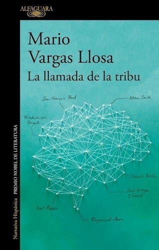 La Llamada De La Tribu - Mario Vargas Llosa