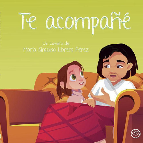 Libro: Te Acompañé. , Librero Pérez, María Siracusa. Gunis M