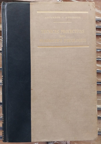 Técnicas Proyectivas De Diagnóstico Psicológico. Anderson