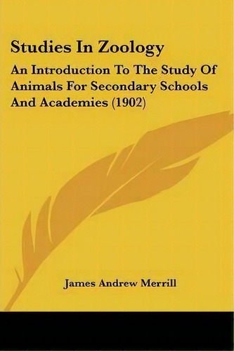 Studies In Zoology, De James Andrew Merrill. Editorial Kessinger Publishing, Tapa Blanda En Inglés