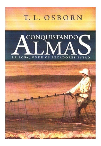 Conquistando Almas Livro T. L. Osborn
