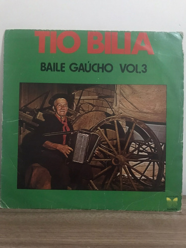 Lp - Tio Bilia - Baile Gaucho Vol. 3