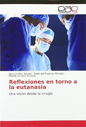 Libro: Reflexiones Torno A Eutanasia: Una Visión Desde