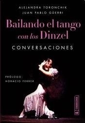 Bailando El Tango Con Los Dinzel Conversaciones - Toronchik