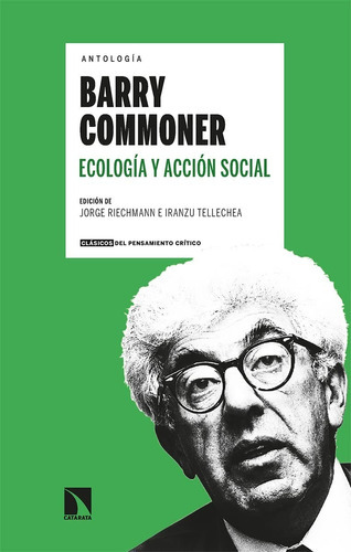 Ecología Y Acción Social ( Antología ), De Barry Commoner. Editorial Catarata, Tapa Blanda En Español, 2022
