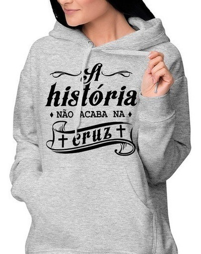 Blusa Moletom A História - Casaco Unissex Evangélico Frase