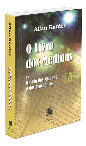 O Livro Dos Médiuns - Normal: Não Aplica, De : Allan Kardec / Tradução: Maria Lucia Alcantara De Carvalho. Editorial Leon Denis, Tapa Mole En Português, 2009