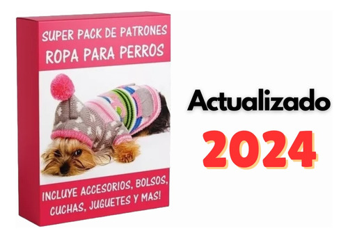 Super Pack De Patrones De Ropa Para Perro 2024