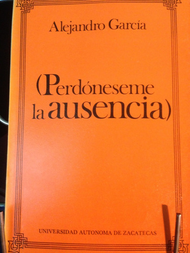 Perdóneseme La Ausencia