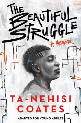 Libro The Beautiful Struggle - Coates,ta Nehisi