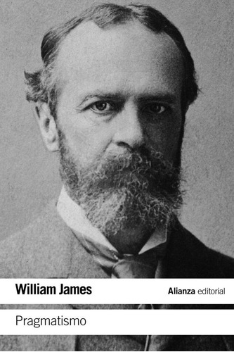 Libro: Pragmatismo. James, William. Alianza Editorial