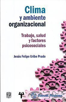 Libro Clima Y Ambiente Organizacional Trabajo Salud Original