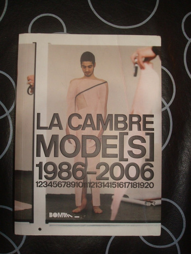 La Cambre Mode 1986-2006, Laurent Edmond