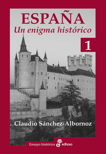 Espaãâa Un Enigma Historico, De Sanchez-albornoz, Claudio. Editorial Editora Y Distribuidora Hispano Americana, S.a., Tapa Blanda En Español