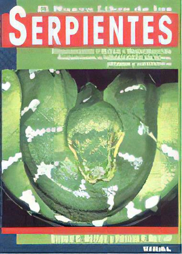 Serpientes, De Bartlett, Richard D.. Editorial Tikal, Tapa Blanda En Español
