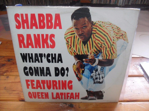 Shabba Ranks What Cha 12' Vinilo Us Reggae Dancehall Hip Hop
