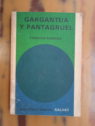 Gargantua Y Pantagruel-rabelais Salvat