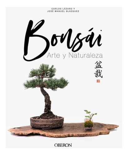 Bonsai  Arte Y Naturaleza