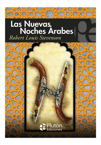 Libro: Las Nuevas Noches Árabes / Robert Louis Stevenson