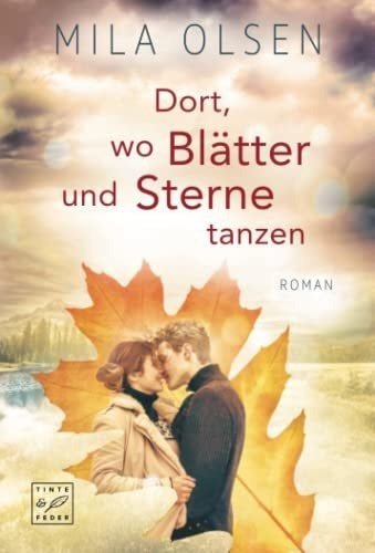 Buch : Dort, Wo Blatter Und Sterne Tanzen - Olsen, Mila