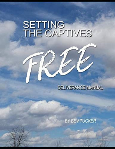 Setting The Captives Free, De Tucker, Bev. Editorial Independently Published, Tapa Pasta Blanda, Edición 1 En Inglés, 2019