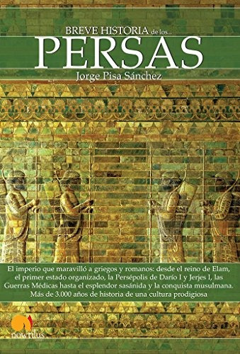 Libro : Breve Historia De Los Persas  - Jorge Pisa Sanchez