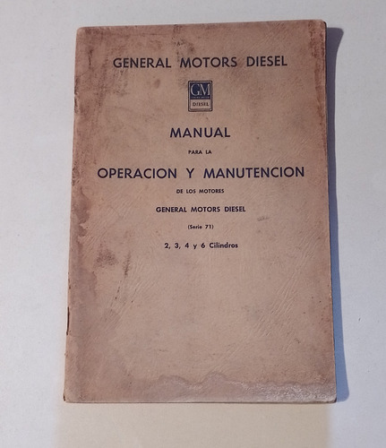 Manual Operacion Motores Diesel General Motors Serie 71