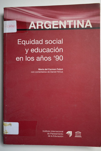Argentina:equidad Social Y Educacion En Los Años '90  Mac140