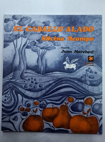El Caballo Alado-silvina Ocampo-ed:de La Flor-lib Merlin