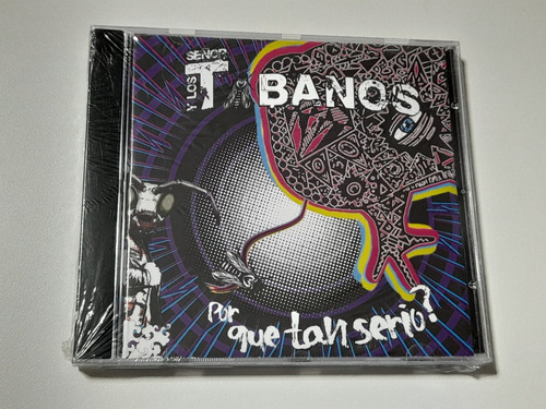Señor T Y Los Tabanos - Por Que Tan Serio (cd Sellado)