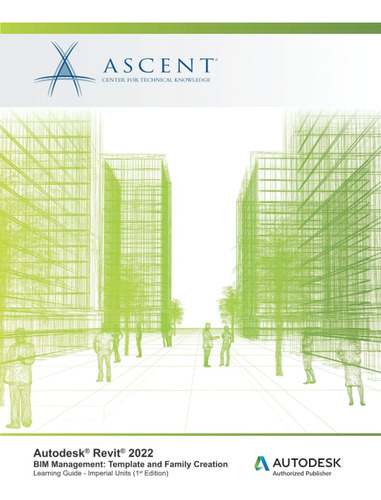 Libro: Autodesk Revit 2022 Bim Management: Template And Fami