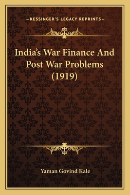 Libro India's War Finance And Post War Problems (1919) - ...