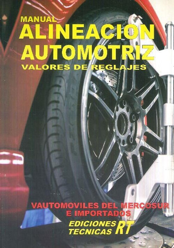 Libro Alineación Automotriz Manual De Ricardo Alberto Tecca