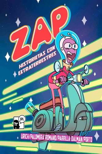 Zap Historietas Con Extraterrestres - Urich - Pi Ediciones