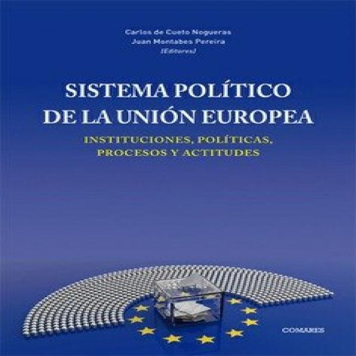 Libro Sistema Politico De La Union Europea - De Cueto Nog...