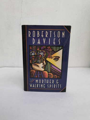 Murther & Walking Spirits.robertson Davies