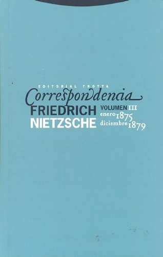 Libro - Correspondencia Nietzsche Volumen Iii Enero 1875 Di