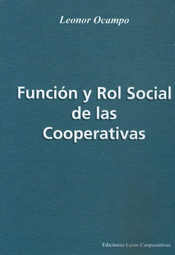 Libro Funcion Y Rol Social De Las Cooperativas