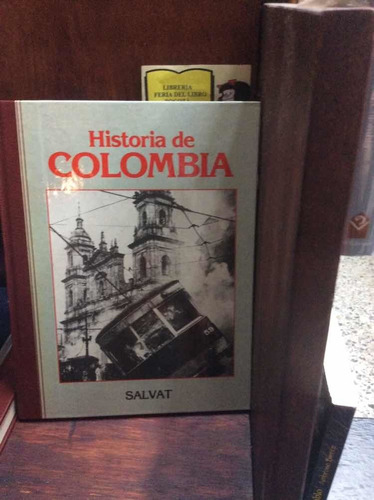 Historia Colombia - Colombia Contemporánea - Tomo 15 - Salva