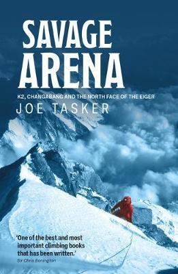 Libro Savage Arena : K2, Changabang And The North Face Of...