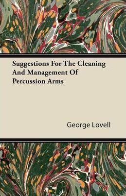 Suggestions For The Cleaning And Management Of Percussion...