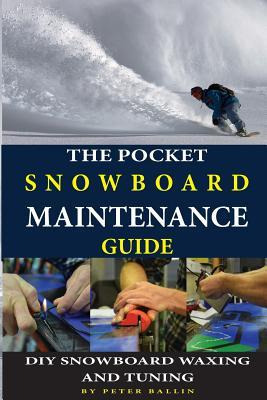 Libro The Pocket Snowboard Maintenance Guide : Diy Snowbo...
