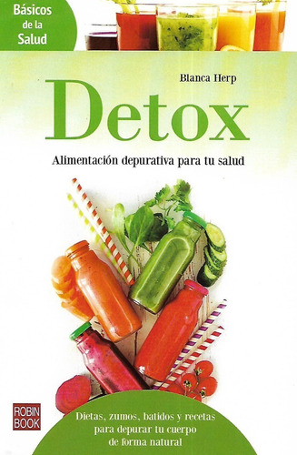 Libro Detox : Alimentacion Depurtiva Para Tu Salud