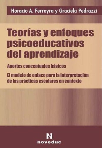 Teorias Y Enfoques Psicoeducativos Del Aprendizaje