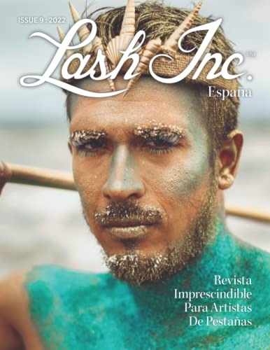 Lash Inc España - Issue 9: Revista Imprescindible Para Artis