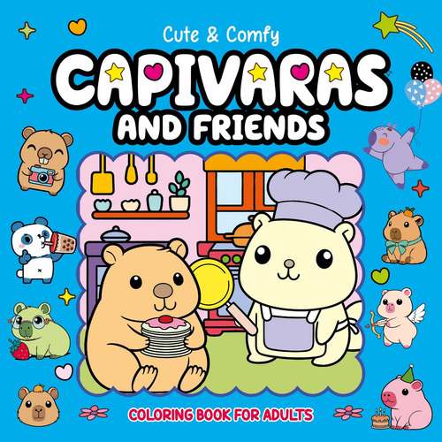 Livro De Colorir Capivaras And Friends Cute E Comfy Volume 9 Português 2025 Autor E Editora Camelot