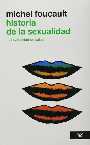 Libro Historia De La Sexualidad (1) La Voluntad De Saber