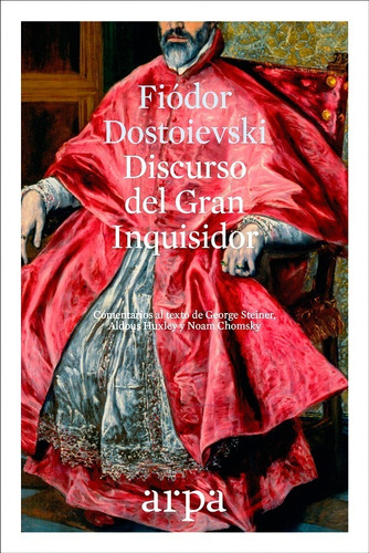 Discurso Del Gran Inquisidor Fiódor Mijáilovich Dostoyevski